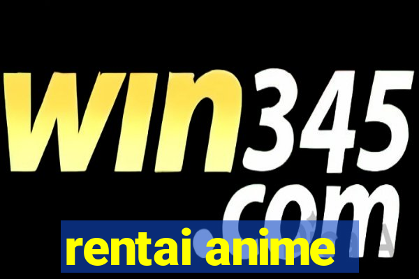 rentai anime